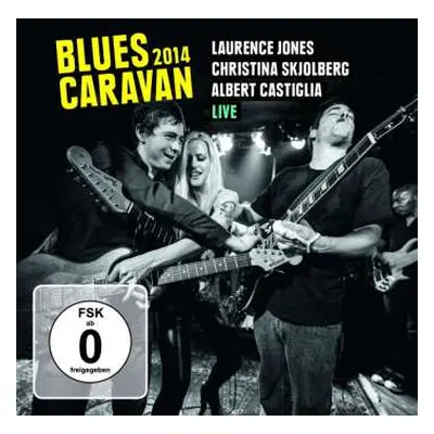 CD/DVD Laurence Jones: Blues Caravan 2014