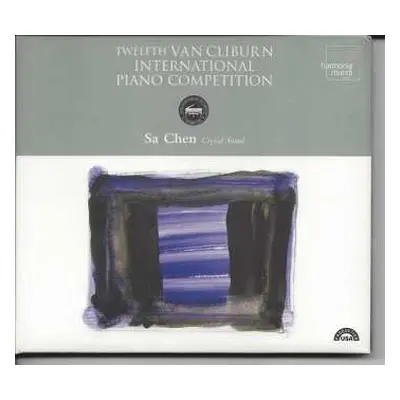 CD Sa Chen: Crystal Award : Twelfth Van Cliburn International Piano Competition