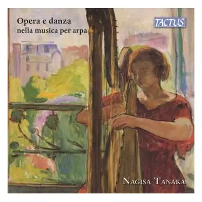 CD Damase / Donizetti,gaetano / Nagisa Tanaka: Opera & Dance In Harp Music