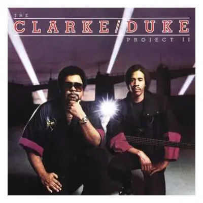 CD The Clarke/Duke Project: The Clarke / Duke Project II