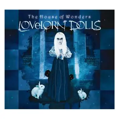 2CD Lovelorn Dolls: The House Of Wonders LTD