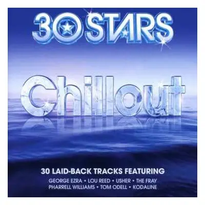 2CD 30 Stars: Chill: 30 Stars: Chillout