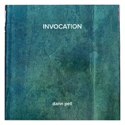 LP Dan Pell: Invocation