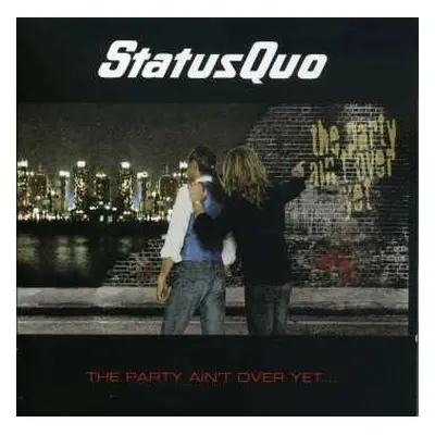 CD Status Quo: The Party Ain't Over Yet... DLX