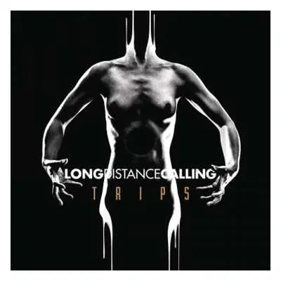 2LP/CD Long Distance Calling: TRIPS