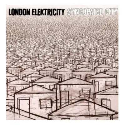 2LP London Elektricity: Syncopated City