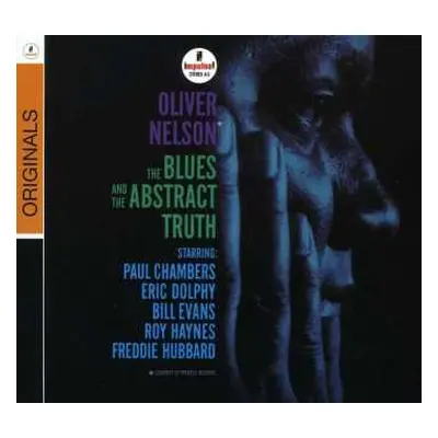 CD Oliver Nelson: The Blues And The Abstract Truth