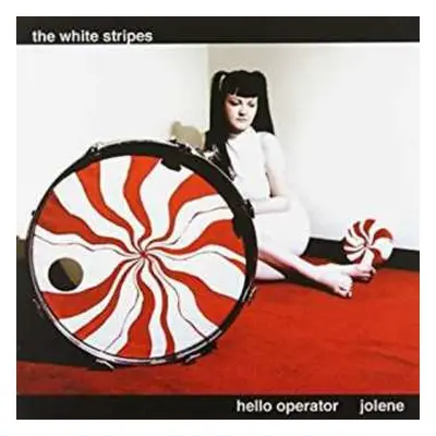 SP The White Stripes: Hello Operator / Jolene