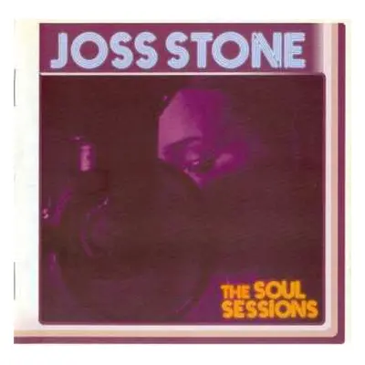 CD Joss Stone: The Soul Sessions