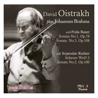 CD Johannes Brahms: Sonata No.1, Op.78 / Sonata No.3, Op.108 / Scherzo WoO 2 / Sonata No.2, Op.1