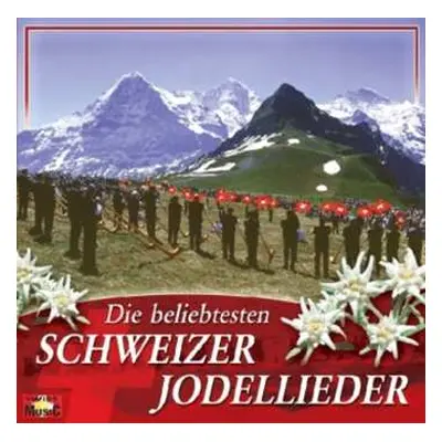 2CD Various: Die Beliebtesten Schweizer Jodellieder