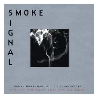 CD Dawan Muhammad: Smoke Signal