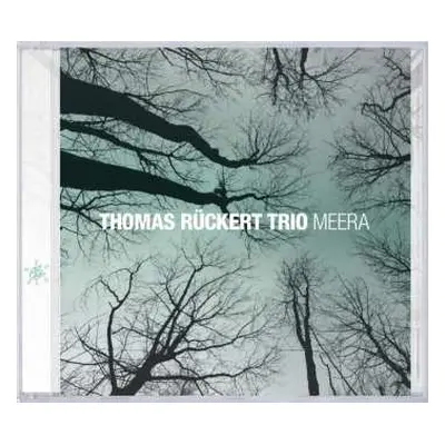 CD Thomas Rückert Trio: Meera