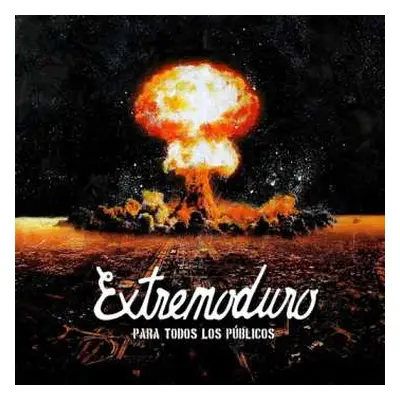 LP Extremoduro: Para Todos Los Publicos