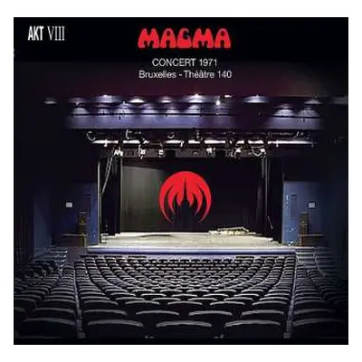 2CD Magma: Concert 1971 - Bruxelles - Théâtre 140