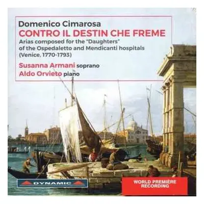 CD Domenico Cimarosa: Arien - "contro Il Destin Che Freme"