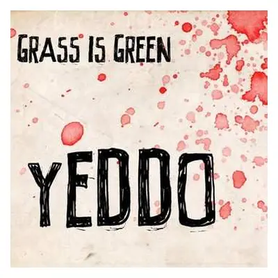 LP Grass Is Green: Yeddo