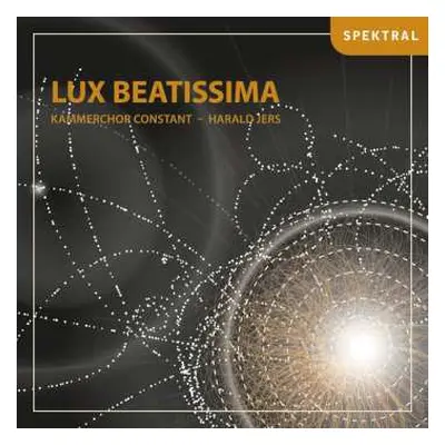 CD Various: Kammerchor Constant - Lux Beatissima