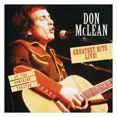 2LP Don McLean: Greatest Hits Live! At The Dominion Theatre