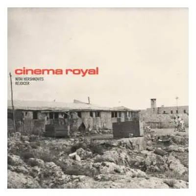 LP Cinema Royal: Cinema Royal