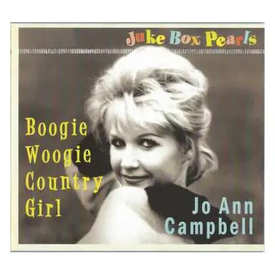 CD Jo Ann Campbell: Boogie Woogie Country Girl