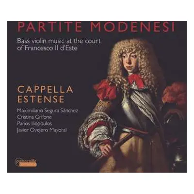 CD Cristina Grifone: Partite Modenesi - Bass Violin Music At The Court Of Francesco Il D'Este