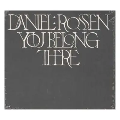 CD Daniel Rossen: You Belong There