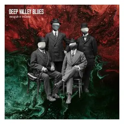 CD Deep Valley Blues: Sangue E Veleno (blood And Poison)