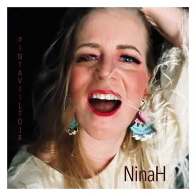 CD Ninah: Pintaviiltoja