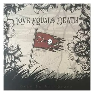 CD Love Equals Death: Gravity And Grace