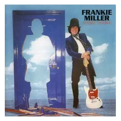 CD Frankie Miller: Double Trouble