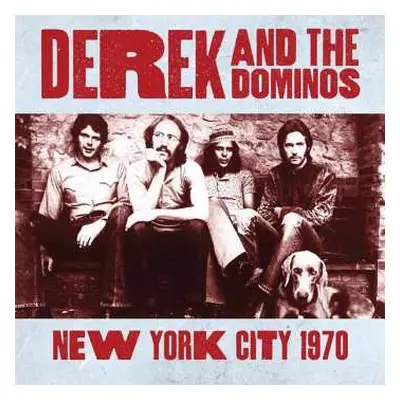 2CD Derek & The Dominos: New York City 1970