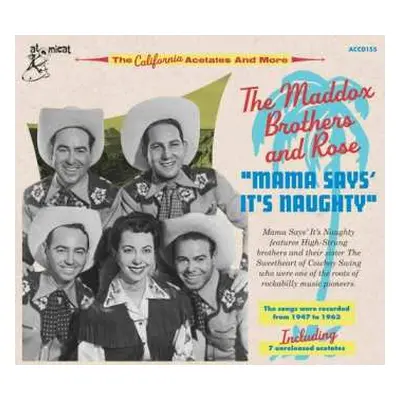 3CD Rose Maddox & The Maddox Brothers: Mama Says It's Naughty (3cd)