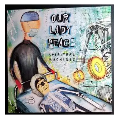 LP Our Lady Peace: Spiritual Machines