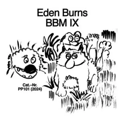 LP Eden Burns: Big Beat Manifesto Vol. IX