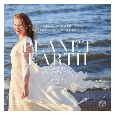 SACD Various: Lisa Maria Schachtschneider - Planet Earth