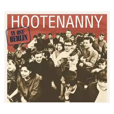 CD Various: Hootenanny In Ost-Berlin DIGI