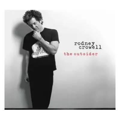 CD Rodney Crowell: The Outsider