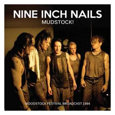 CD Nine Inch Nails: Mudstock!