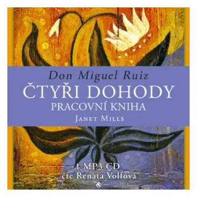 CD Volfová Renata: Ruiz, Mills: Čtyři dohody - pracovní