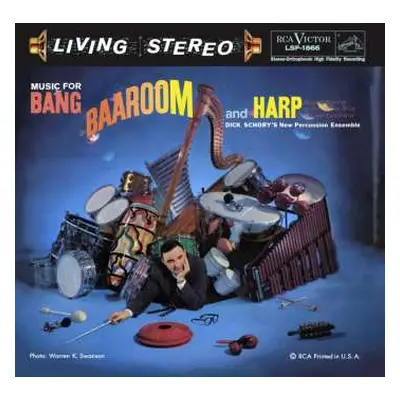 LP Dick Schory's Percussion And Brass Ensemble: Music For Bang, Baaroom And Harp