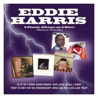 4CD Eddie Harris: Is It In / I Need Some Money / Bad Luck Is All I