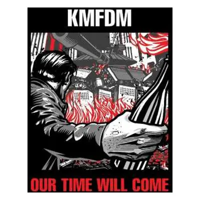 CD KMFDM: Our Time Will Come