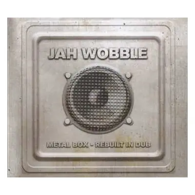 CD Jah Wobble: Metal Box - Rebuilt In Dub