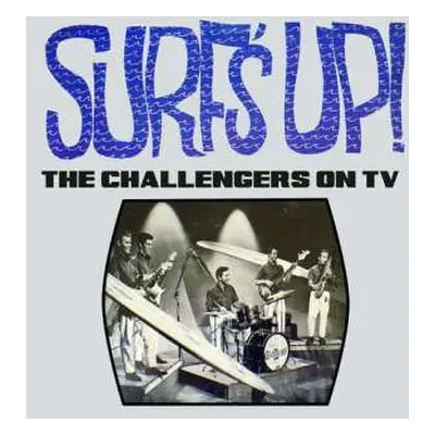 CD The Challengers: Surf's Up! The Challengers On Tv