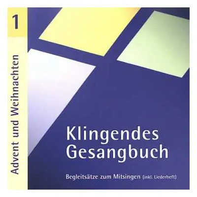 CD Various: Klingendes Gesangbuch 1 - Advent Und Weihnachten