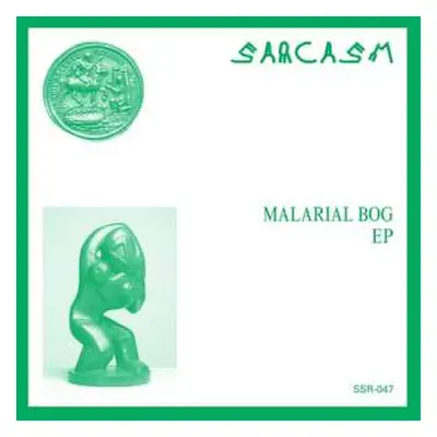 SP Sarcasm: Malarial Bog EP