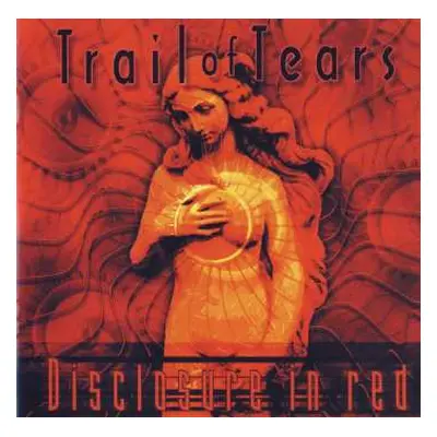 LP Trail Of Tears: Disclosure In Red