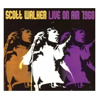 CD Scott Walker: Live On Air 1968 DIGI