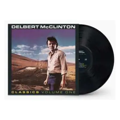 LP Delbert McClinton: Classics Volume 1